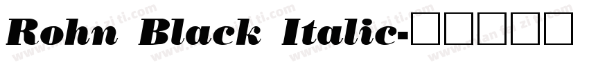 Rohn Black Italic字体转换
